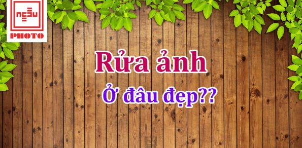 Rửa ảnh ở đâu đẹp