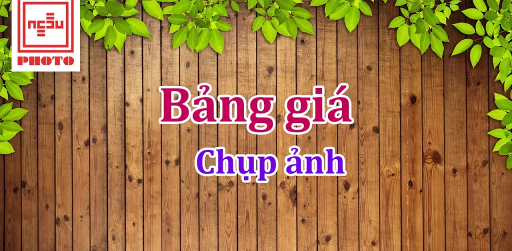 Bảng giá chụp ảnh