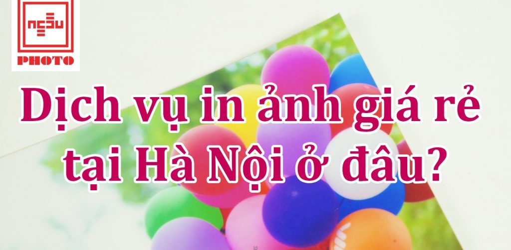 in ảnh giá rẻ Hà Nội