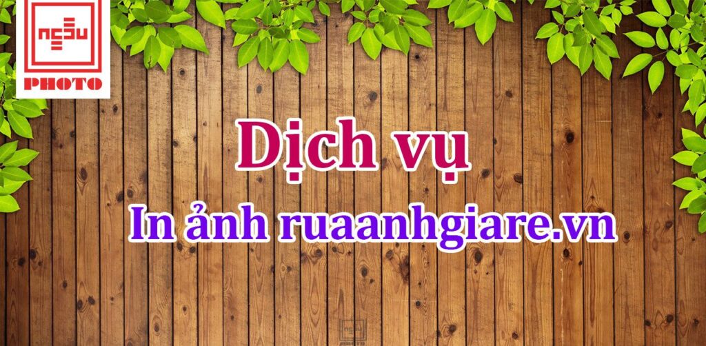 Rửa ảnh ở đâu rẻ