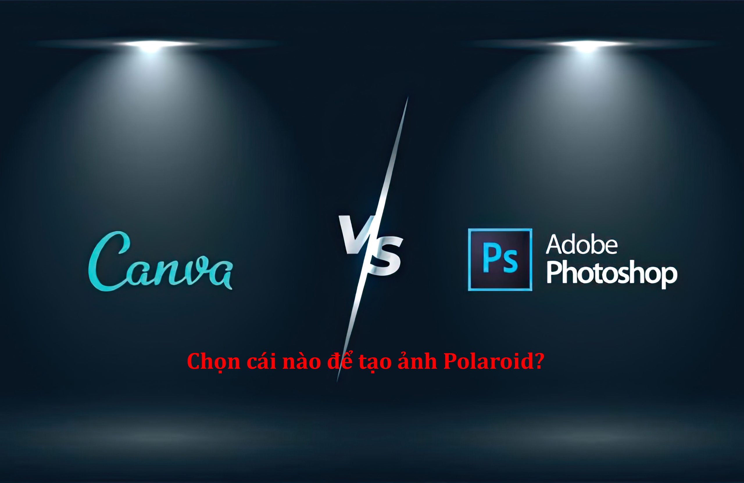 tạo ảnh Polaroid bằng Canva hay Photoshop
