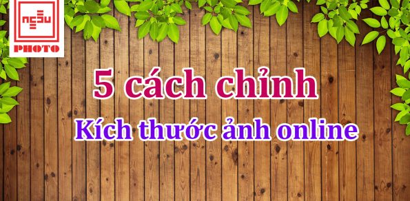 chinh kich thuoc anh online